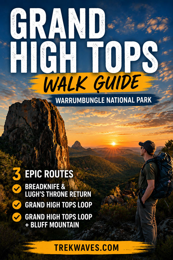 grand high tops hiking guide warrumbungle national park
